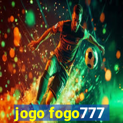 jogo fogo777